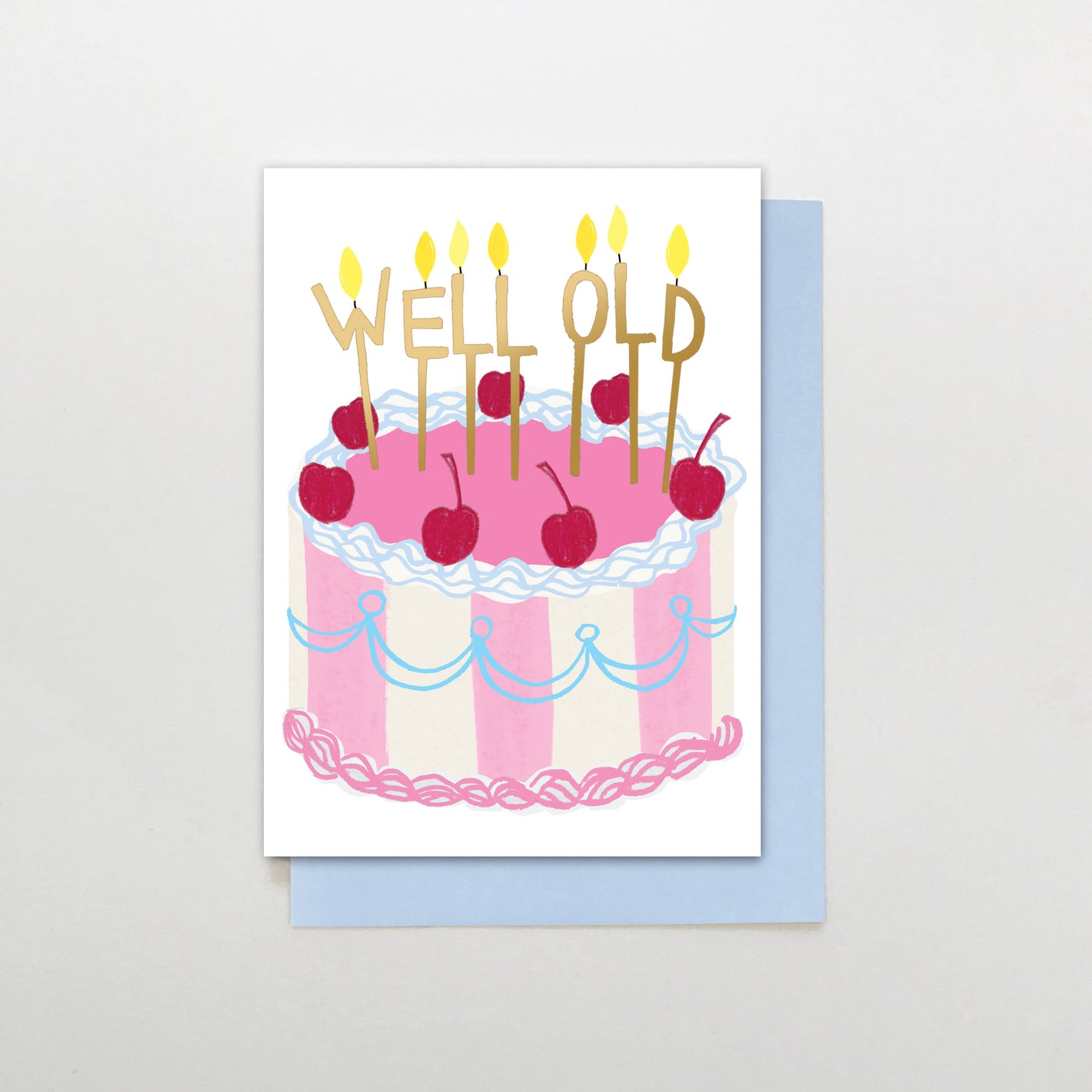 Well Old Birthday Card