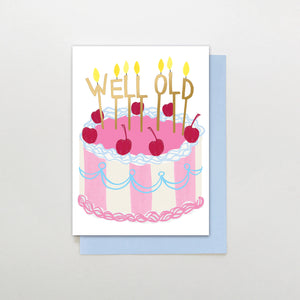 Well Old Birthday Card